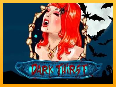 Dark Thirst máquina de juego por dinero