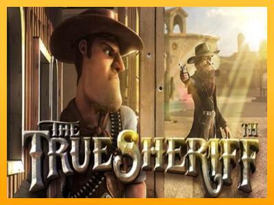 The True Sheriff máquina de juego por dinero