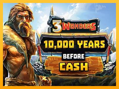 10000 Years Before Cash máquina de juego por dinero