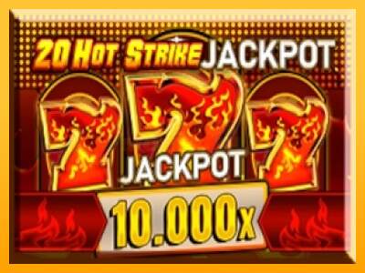 20 Hot Strike Jackpot máquina de juego por dinero