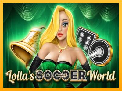 Lollas Soccer World máquina de juego por dinero