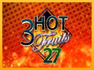 3 Hot Fruits 27 máquina de juego por dinero