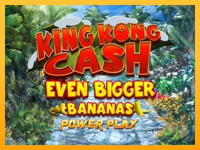 King Kong Cash Even Bigger Bananas Power Play máquina de juego por dinero