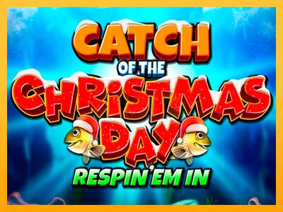 Catch of the Christmas Day Respin Em In máquina de juego por dinero