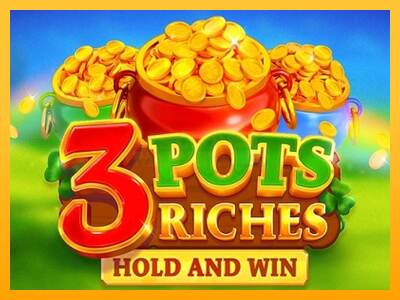 3 Pots Riches: Hold and Win máquina de juego por dinero