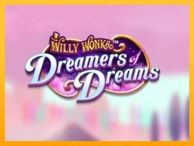 Willy Wonka Dreamers of Dreams máquina de juego por dinero