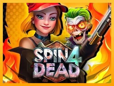 Spin4Dead máquina de juego por dinero