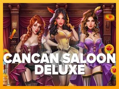 Cancan Saloon Deluxe máquina de juego por dinero