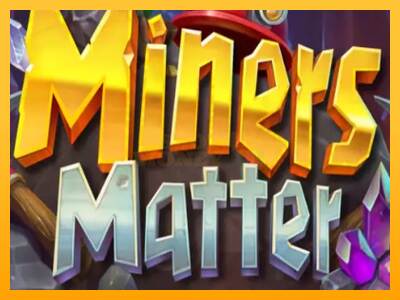 Miners Matter máquina de juego por dinero