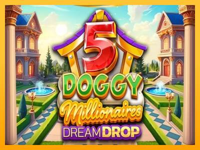 5 Doggy Millionaires Dream Drop máquina de juego por dinero