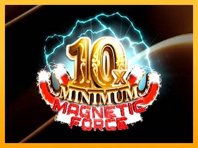 10x Minimum Magnetic Force máquina de juego por dinero