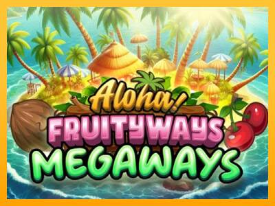 Aloha! Fruityways máquina de juego por dinero