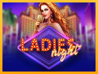 Ladies Night máquina de juego por dinero