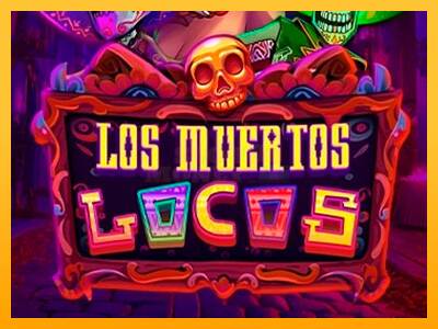 Los Muertos Locos máquina de juego por dinero