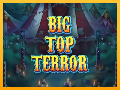 Big Top Terror máquina de juego por dinero