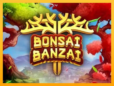 Bonsai Banzai máquina de juego por dinero