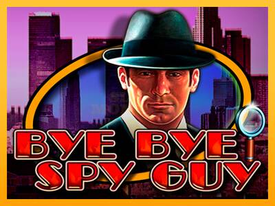 Bye Bye Spy Guy máquina de juego por dinero